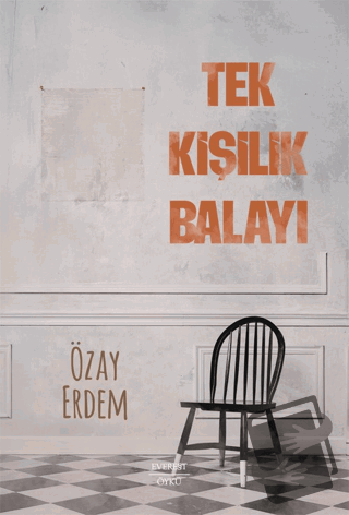 Tek Kişilik Balayı - Özay Erdem - Everest Yayınları - Fiyatı - Yorumla