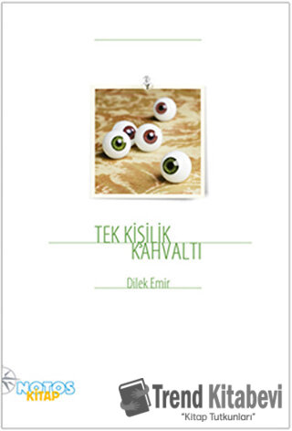 Tek Kişilik Kahvaltı - Dilek Emir - Notos Kitap - Fiyatı - Yorumları -