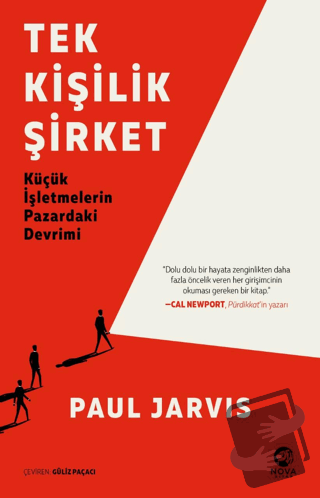 Tek Kişilik Şirket - Küçük İşletmelerin Pazardaki Devrimi - Paul Jarvi