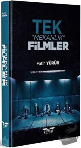 Tek Mekanlık Filmler - Fatih Yürür - Perseus Yayınevi - Fiyatı - Yorum