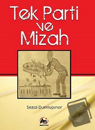 Tek Parti ve Mizah - Sezai Dumlupınar - Akademi Titiz Yayınları - Fiya