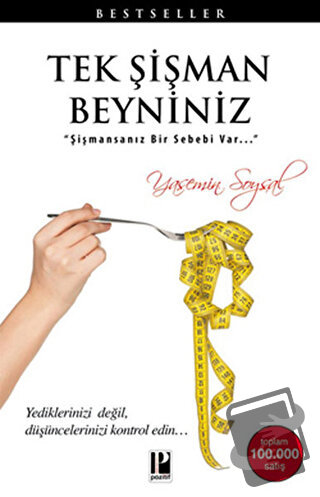 Tek Şişman Beyniniz - Yasemin Soysal - Pozitif Yayınları - Fiyatı - Yo