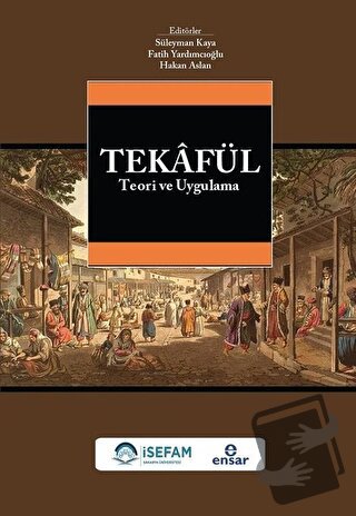 Tekafül Teori ve Uygulama - Fatih Yardımcıoğlu - Ensar Neşriyat - Fiya