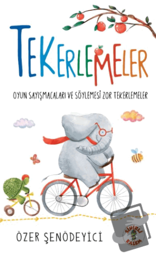 Tekerlemeler – Oyun Sayışmacaları ve Söylemesi Zor Tekerlemeler - Özer