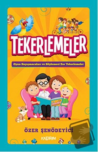 Tekerlemeler - Özer Şenödeyici - Kaldırım Yayınları - Fiyatı - Yorumla