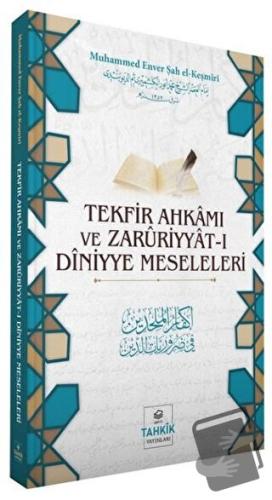 Tekfir Ahkamı ve Zaruriyyat-ı Diniyye Meseleleri - Muhammed Enver Şah 