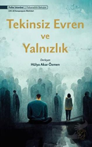 Tekinsiz Evren ve Yalnızlık - Hülya Akar Özmen - Minotor Kitap - Fiyat