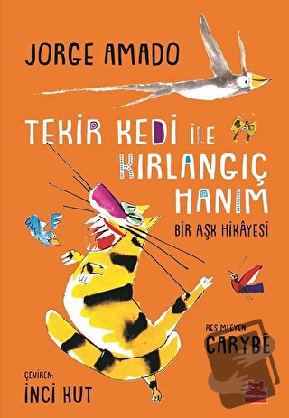 Tekir Kedi ile Kırlangıç Hanım - Jorge Amado - Kırmızı Kedi Çocuk - Fi