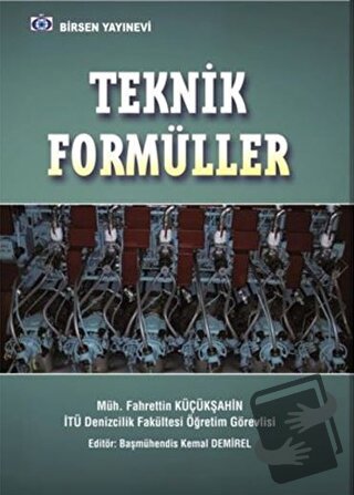 Teknik Formüller - Fahrettin Küçükşahin - Birsen Yayınevi - Fiyatı - Y