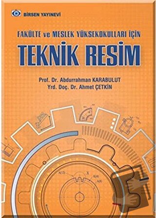 Teknik Resim - Abdurrahman Karabulut - Birsen Yayınevi - Fiyatı - Yoru