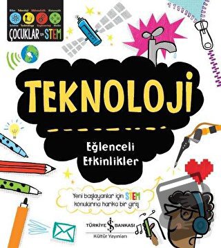 Teknoloji - Eğlenceli Etkinlikler - Catherine Bruzzone - İş Bankası Kü