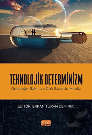 Teknolojik Determinizm - Kolektif - Nobel Bilimsel Eserler - Fiyatı - 