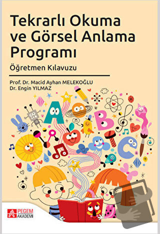 Tekrarlı Okuma ve Görsel Anlama Programı Öğretmen Kılavuzu - Engin Yıl