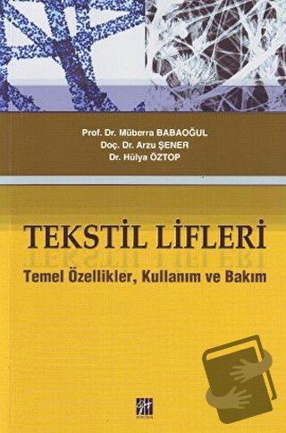 Tekstil Lifleri - Arzu Şener - Gazi Kitabevi - Fiyatı - Yorumları - Sa