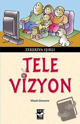 Tele - Vizyon - Zekeriya Işıklı - Arı Sanat Yayınevi - Fiyatı - Yoruml