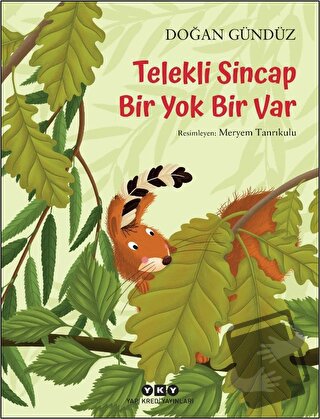 Telekli Sincap - Bir Yok Bir Var - Doğan Gündüz - Yapı Kredi Yayınları