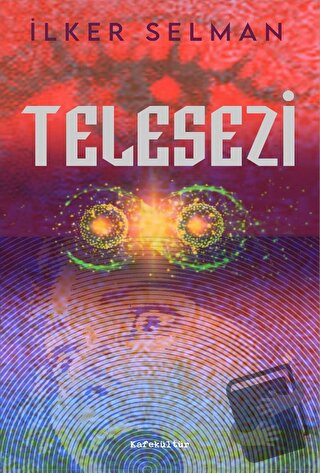 Telesezi - İlker Selman - Kafe Kültür Yayıncılık - Fiyatı - Yorumları 