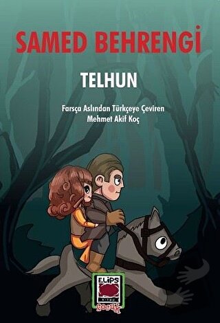 Telhun - Samed Behrengi - Elips Kitap - Fiyatı - Yorumları - Satın Al