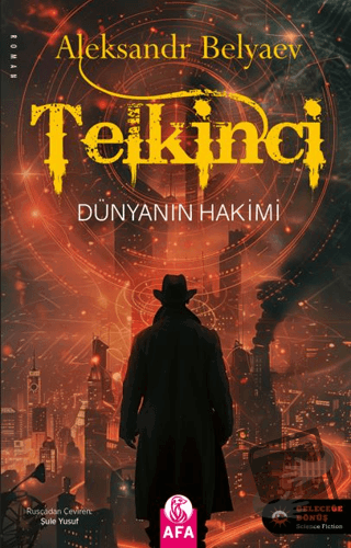 Telkinci - Dünyanın Hakimi - Aleksandr Belyaev - Afa Yayınları - Fiyat