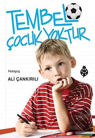 Tembel Çocuk Yoktur - Ali Çankırılı - Uğurböceği Yayınları - Fiyatı - 