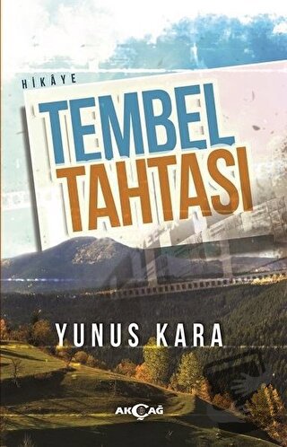 Tembel Tahtası - Yunus Kara - Akçağ Yayınları - Fiyatı - Yorumları - S