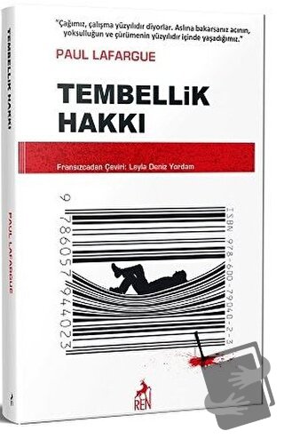 Tembellik Hakkı - Paul Lafargue - Ren Kitap - Fiyatı - Yorumları - Sat