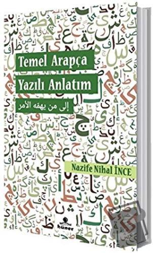 Temel Arapça Yazılı Anlatım - Nazife Nihal İnce - Hüner Yayınevi - Fiy