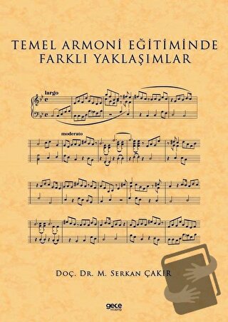 Temel Armoni Eğitiminde Farklı Yaklaşımlar - M. Serkan Çakır - Gece Ki