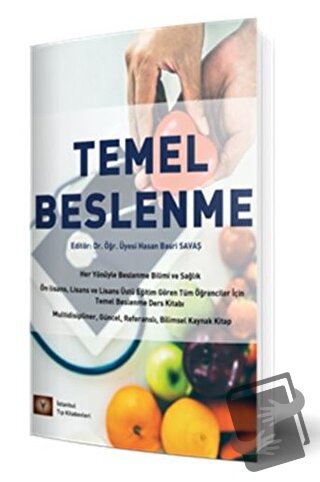 Temel Beslenme - Hasan Basri Savaş - İstanbul Tıp Kitabevi - Fiyatı - 