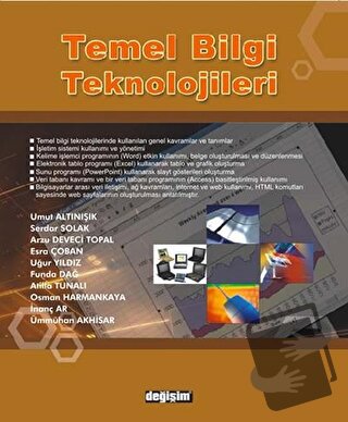 Temel Bilgi Teknolojileri - Arzu Deveci Topal - Değişim Yayınları - Fi