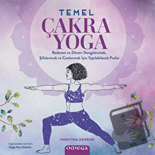 Temel Çakra Yoga - Christina D’Arrigo - Omega - Fiyatı - Yorumları - S