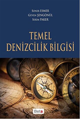 Temel Denizcilik Bilgisi - Güven Şengönül - Beta Yayınevi - Fiyatı - Y