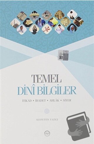 Temel Dini Bilgiler - Seyfettin Yazıcı - Diyanet İşleri Başkanlığı - F