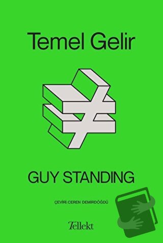 Temel Gelir - Guy Standing - Tellekt - Fiyatı - Yorumları - Satın Al