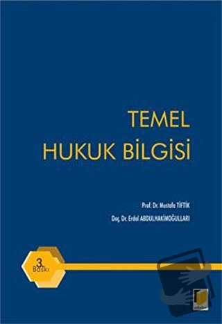 Temel Hukuk Bilgisi - Erdal Abdulhakimoğulları - Adalet Yayınevi - Fiy