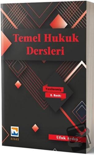 Temel Hukuk Dersleri - Ufuk Aydın - Nisan Kitabevi - Fiyatı - Yorumlar