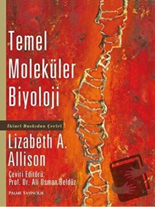 Temel Moleküler Biyoloji (Ciltli) - Lizabeth A. Allison - Palme Yayınc