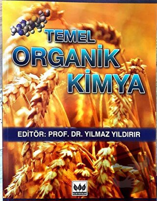 Temel Organik Kimya - Yılmaz Yıldırır - Bilim Yayınevi - Fiyatı - Yoru