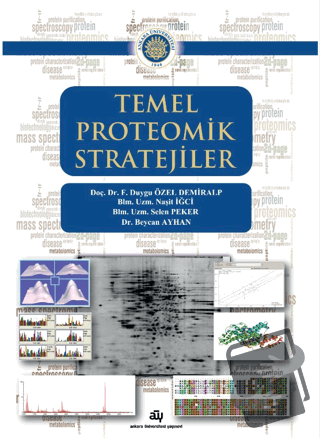 Temel Proteomik Stratejiler - Kolektif - Ankara Üniversitesi Yayınevi 