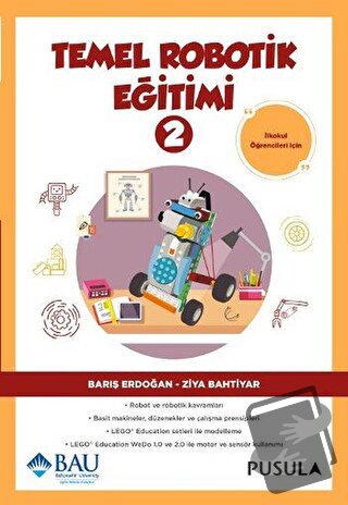 Temel Robotik Eğitimi - 2 - Barış Erdoğan - Pusula Yayıncılık - Fiyatı