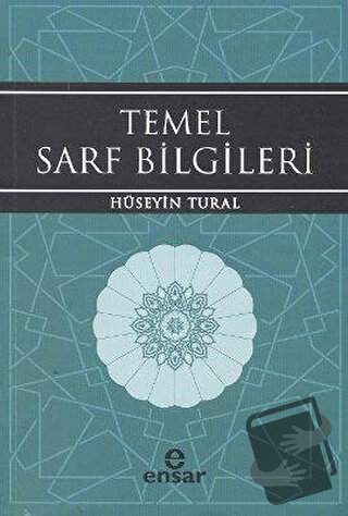 Temel Sarf Bilgileri - Hüseyin Tural - Ensar Neşriyat - Fiyatı - Yorum