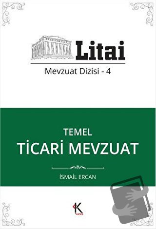 Temel Ticari Mevzuat - İsmail Ercan - Kuram Kitap - Fiyatı - Yorumları