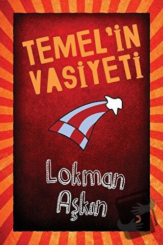 Temel'in Vasiyeti - Lokman Aşkın - Cinius Yayınları - Fiyatı - Yorumla