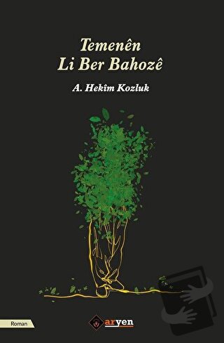 Temenen Li Ber Bahoze - A.Hekim Kozluk - Aryen Yayınları - Fiyatı - Yo