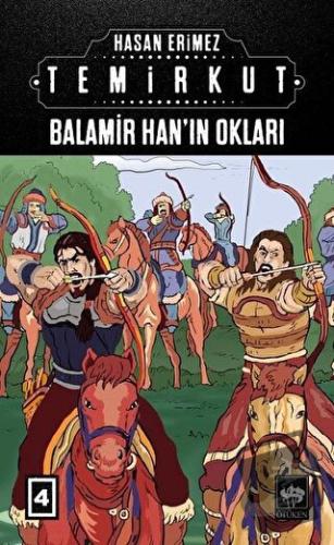 Temirkut 4 - Balamir Han’ın Okları (Ciltli) - Hasan Erimez - Ötüken Ne