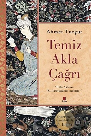 Temiz Akla Çağrı - Ahmet Turgut - Kapı Yayınları - Fiyatı - Yorumları 