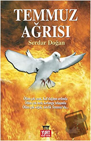 Temmuz Ağrısı - Serdar Doğan - Yurt Kitap Yayın - Fiyatı - Yorumları -