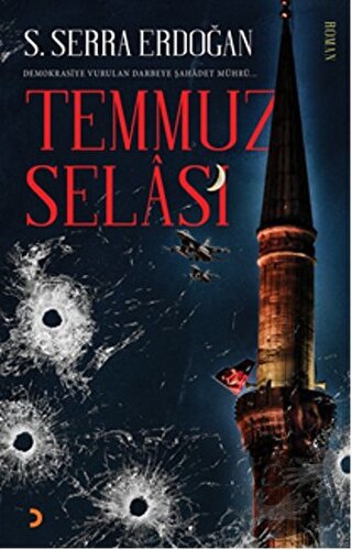 Temmuz Selası - S. Serra Erdoğan - Cinius Yayınları - Fiyatı - Yorumla