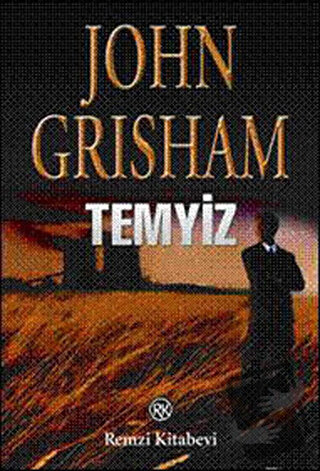 Temyiz - John Grisham - Remzi Kitabevi - Fiyatı - Yorumları - Satın Al