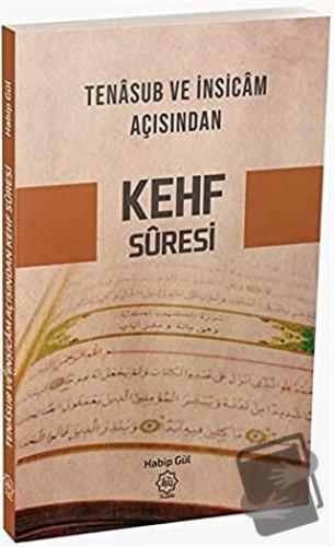 Tenasub ve İnsicam Açısından Kehf Suresi - Habib Gül - Nuhbe Yayınevi 